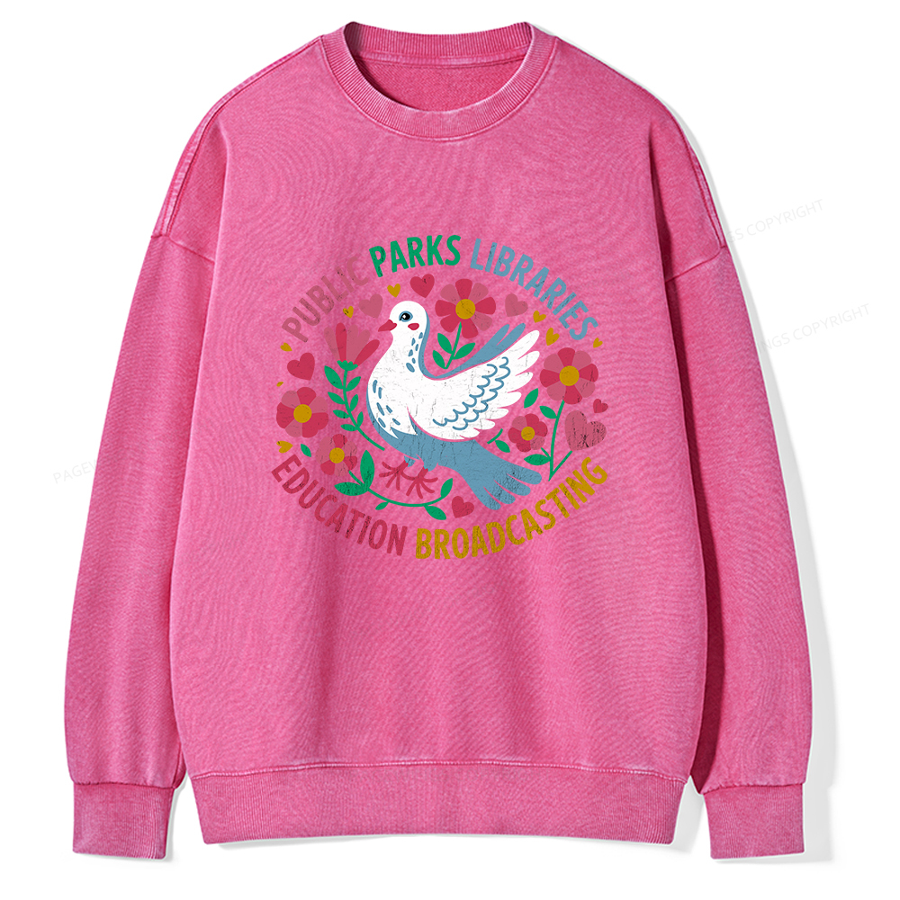 Pagewings Public Parks Libraries Education Broadcasting Unisex Washed Sweatshirt