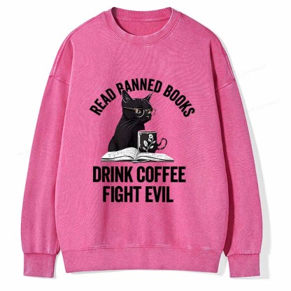 Pagewings Read Books Drink Coffee Fight Evil Shirt Unisex Washed Sweatshirt