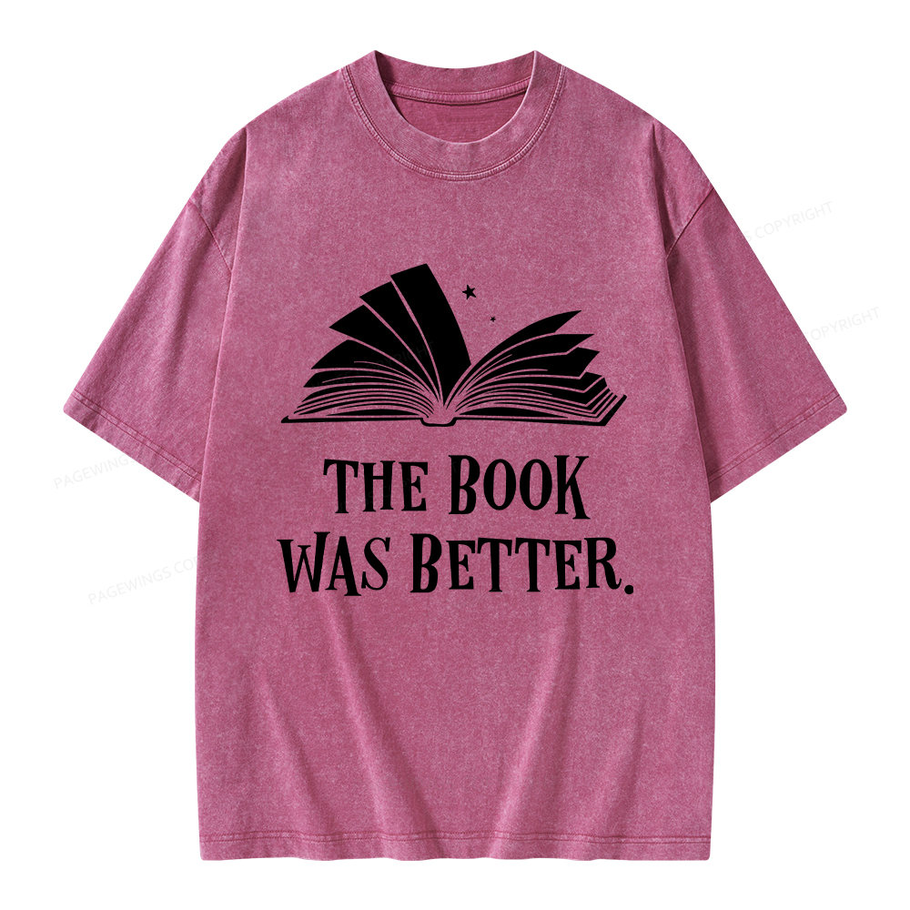 Pagewings The Book Was Better Unisex Washed T-shirt