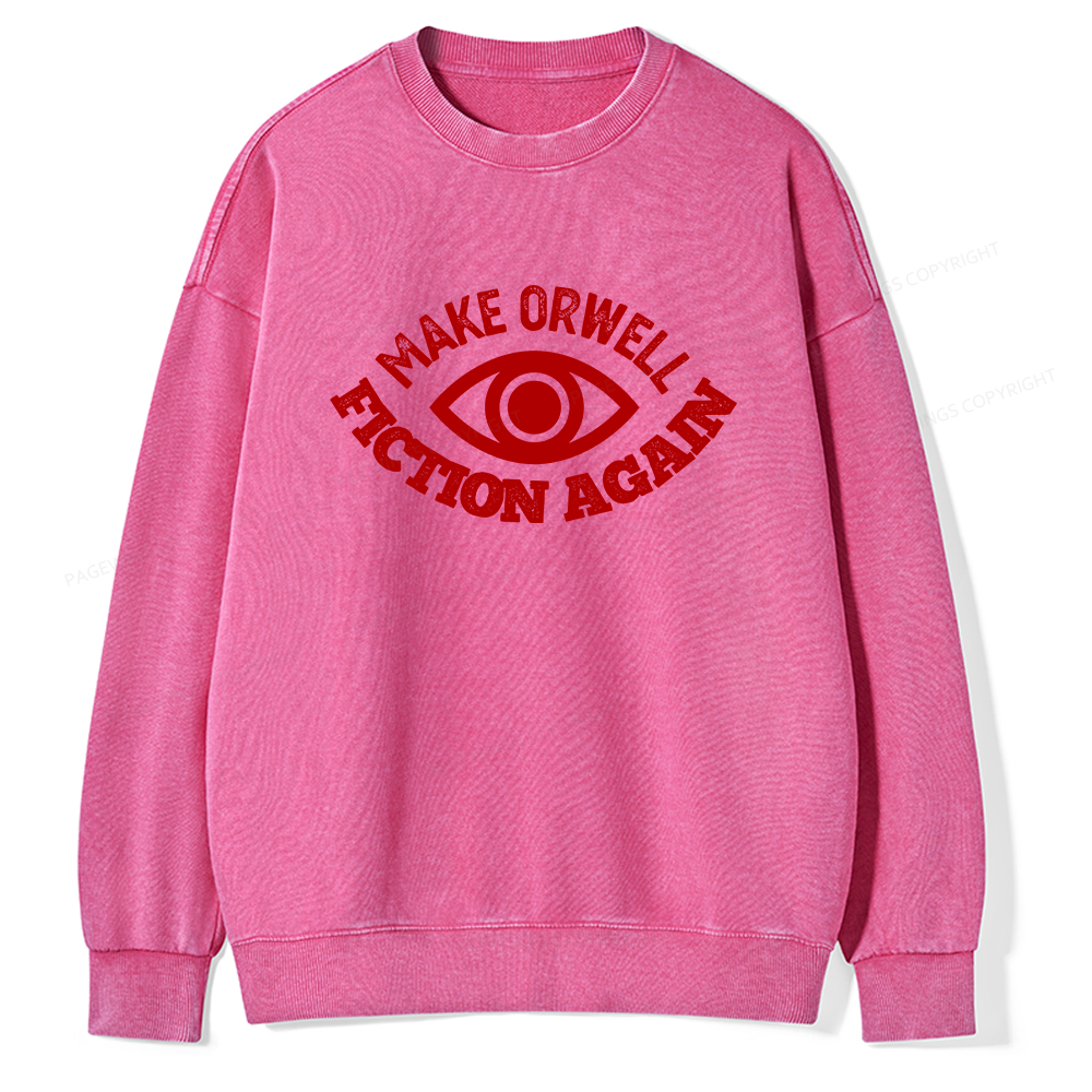 Pagewings Make Orwell Fiction Again Book Unisex Washed Sweatshirt