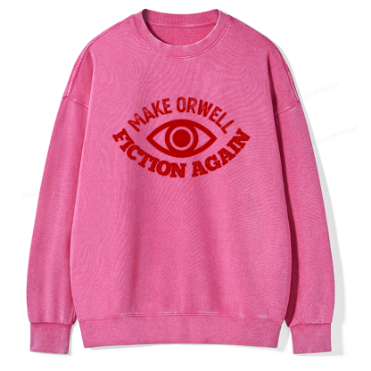 Pagewings Make Orwell Fiction Again Book Unisex Washed Sweatshirt