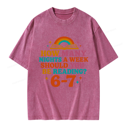 Pagewings How Many Nights a Week Should You Be Reading Unisex Washed T-shirt
