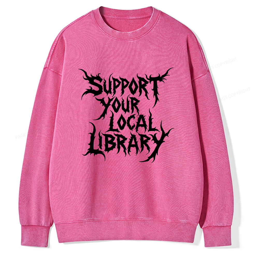 Pagewings Support Your Local Library Unisex Washed Sweatshirt