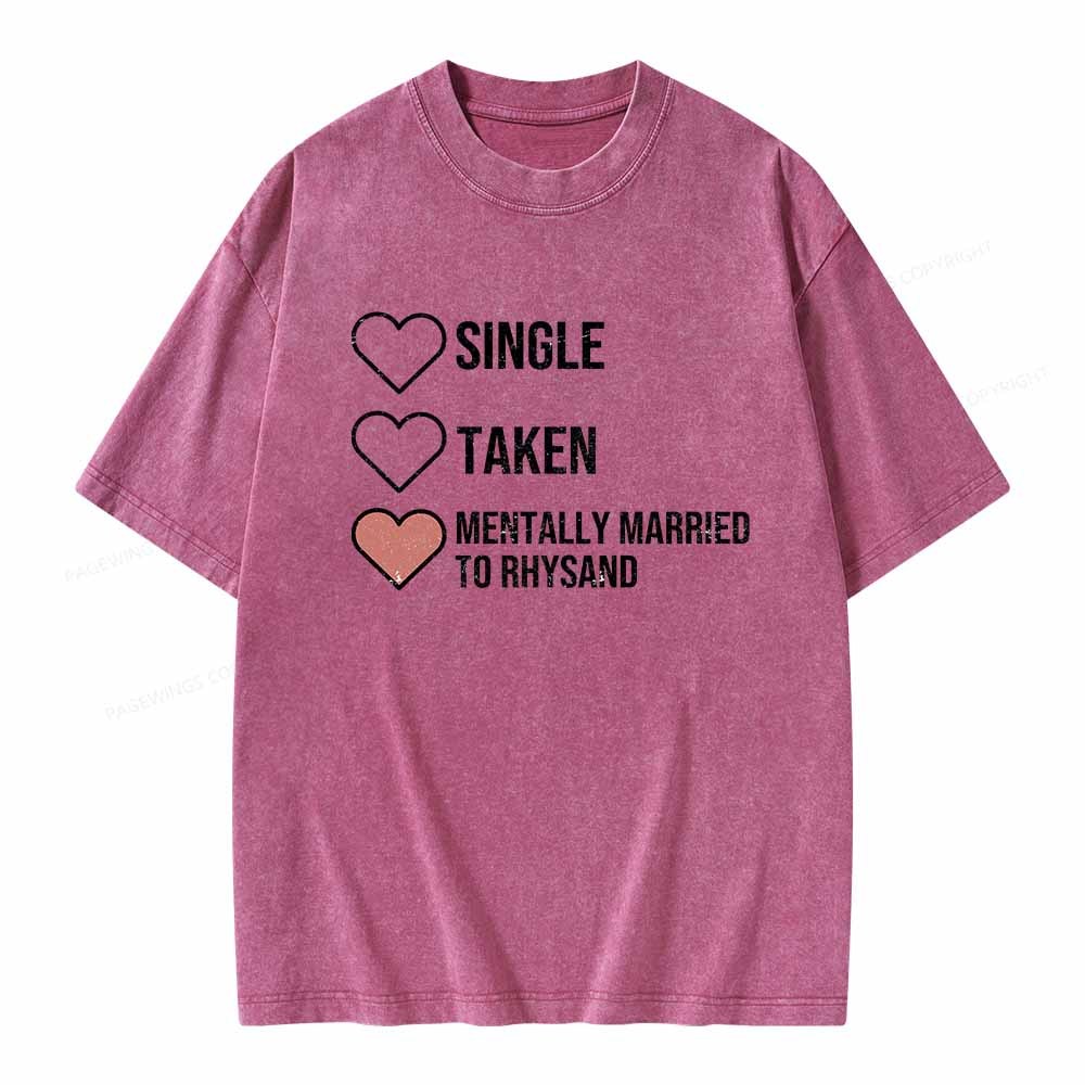 Pagewings Mentally Married To Rhysand  Unisex Washed T-shirt