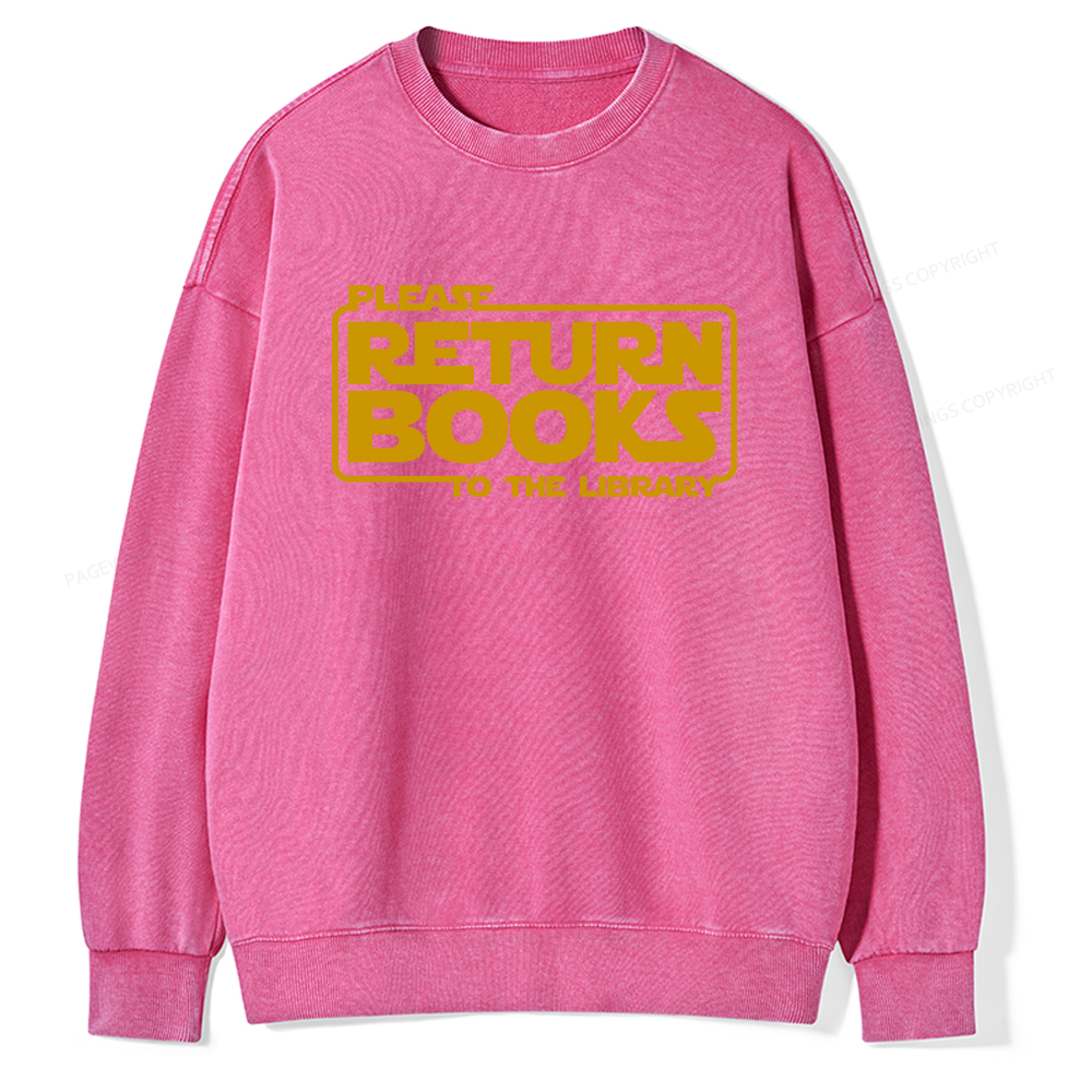 Pagewings Please Return Books To The Library Unisex Washed Sweatshirt
