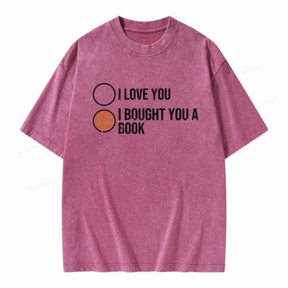 Pagewings I Bought You A Book Unisex Washed T-shirt