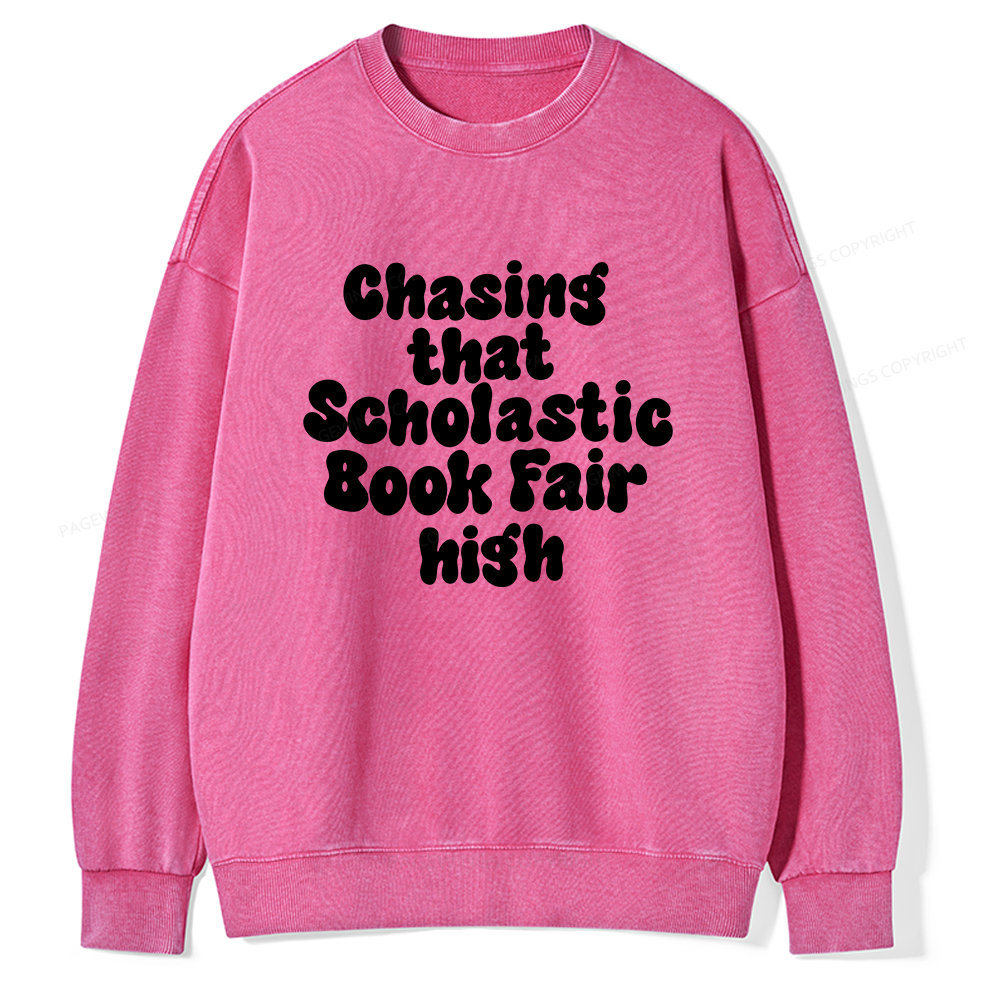 Pagewings Chasing That Scholastic Book Fair High Unisex Washed Sweatshirt