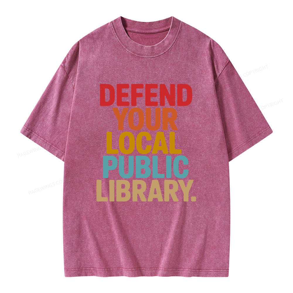 Pagewings Defend Your Local Public Library Unisex Washed T-shirt