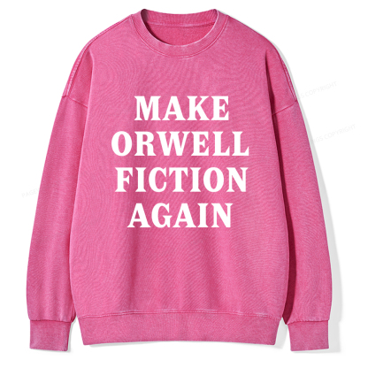 Pagewings Make Orwell Fiction Again Unisex Washed Sweatshirt