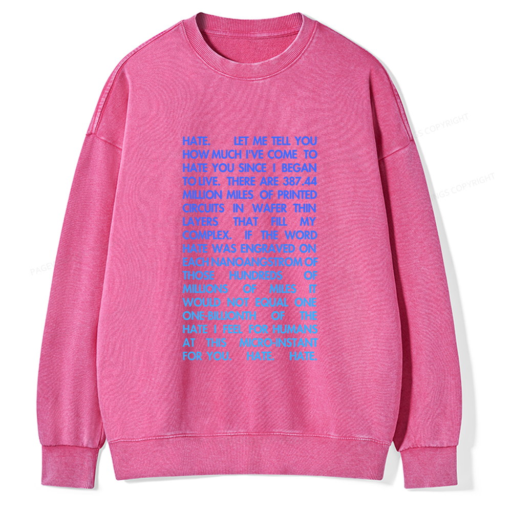 Pagewings Hate Unisex Washed Sweatshirt