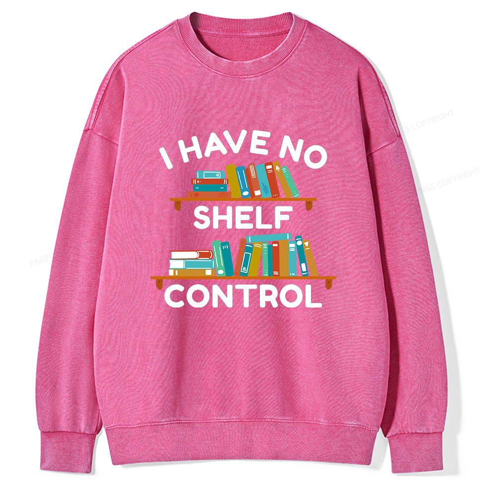 Pagewings I Have No Shelf Control Unisex Washed Sweatshirt