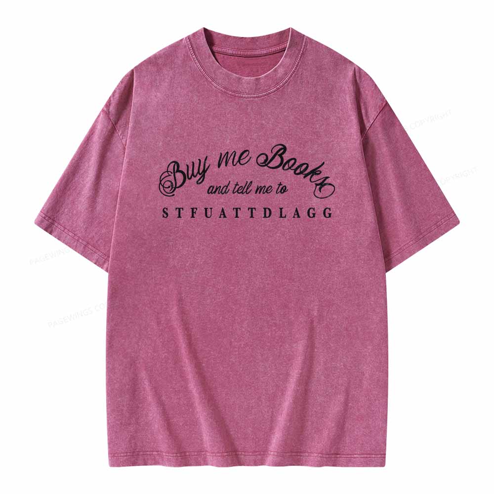 Pagewings Buy Me Books Shirt Unisex Washed T-shirt
