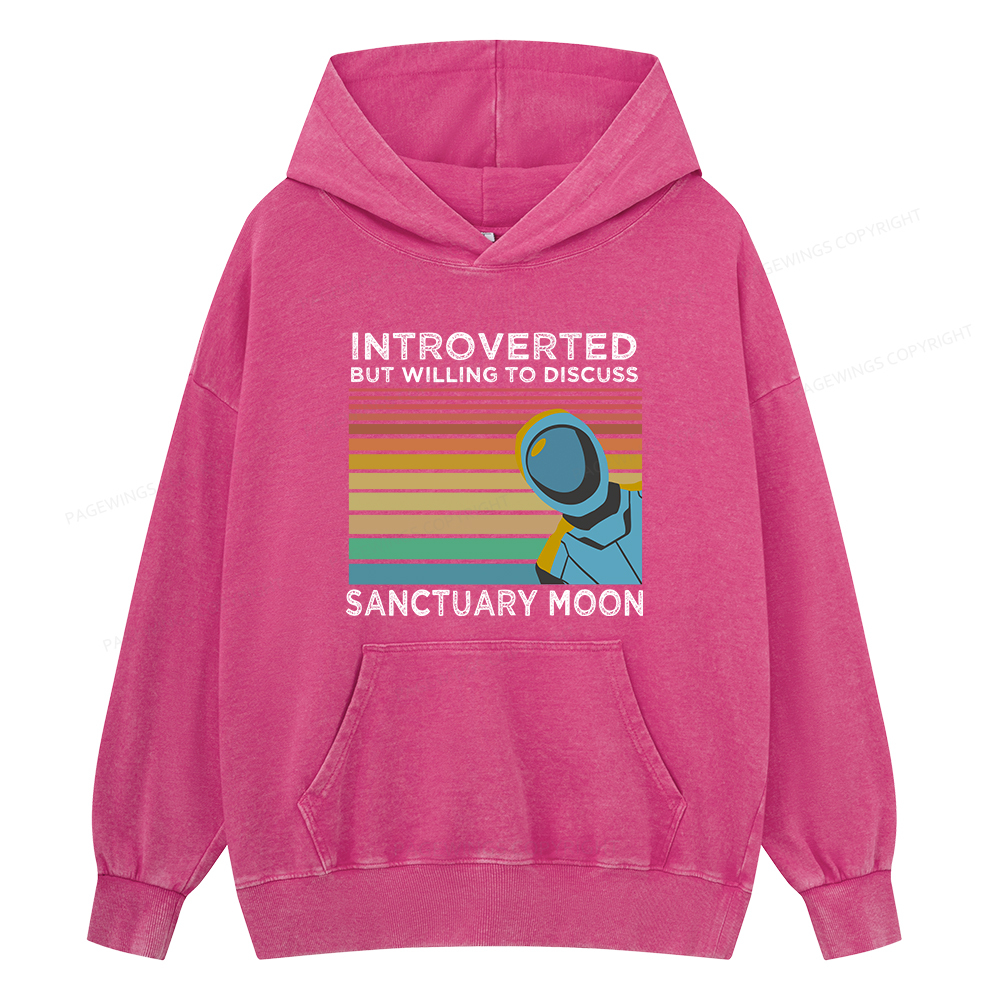 Pagewings Introverted But Willing to Discuss Sanctuary Moon Unisex Washed Hoodie