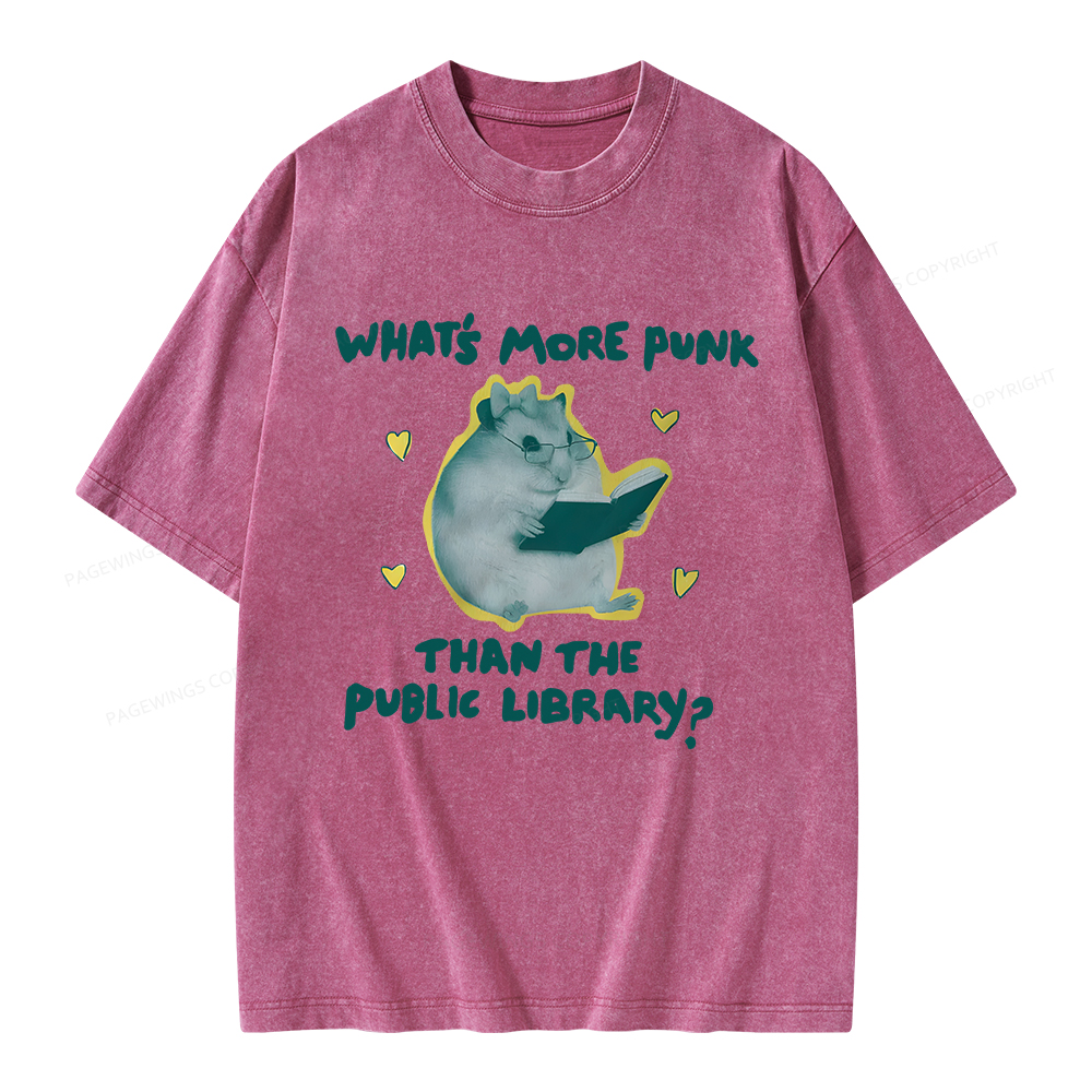 Pagewings What’s More Punk Than The Public Library Unisex Washed T-shirt