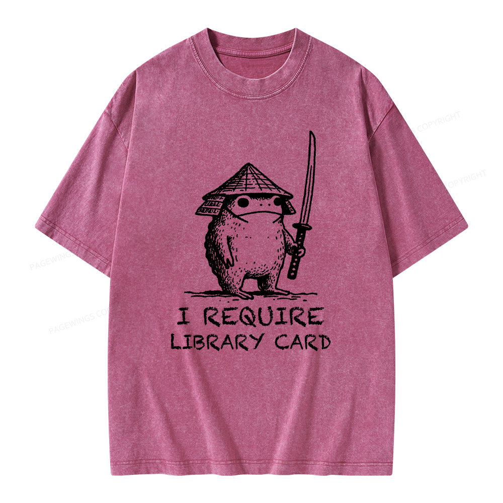 Pagewings I Require Library Card Unisex Washed T-shirt