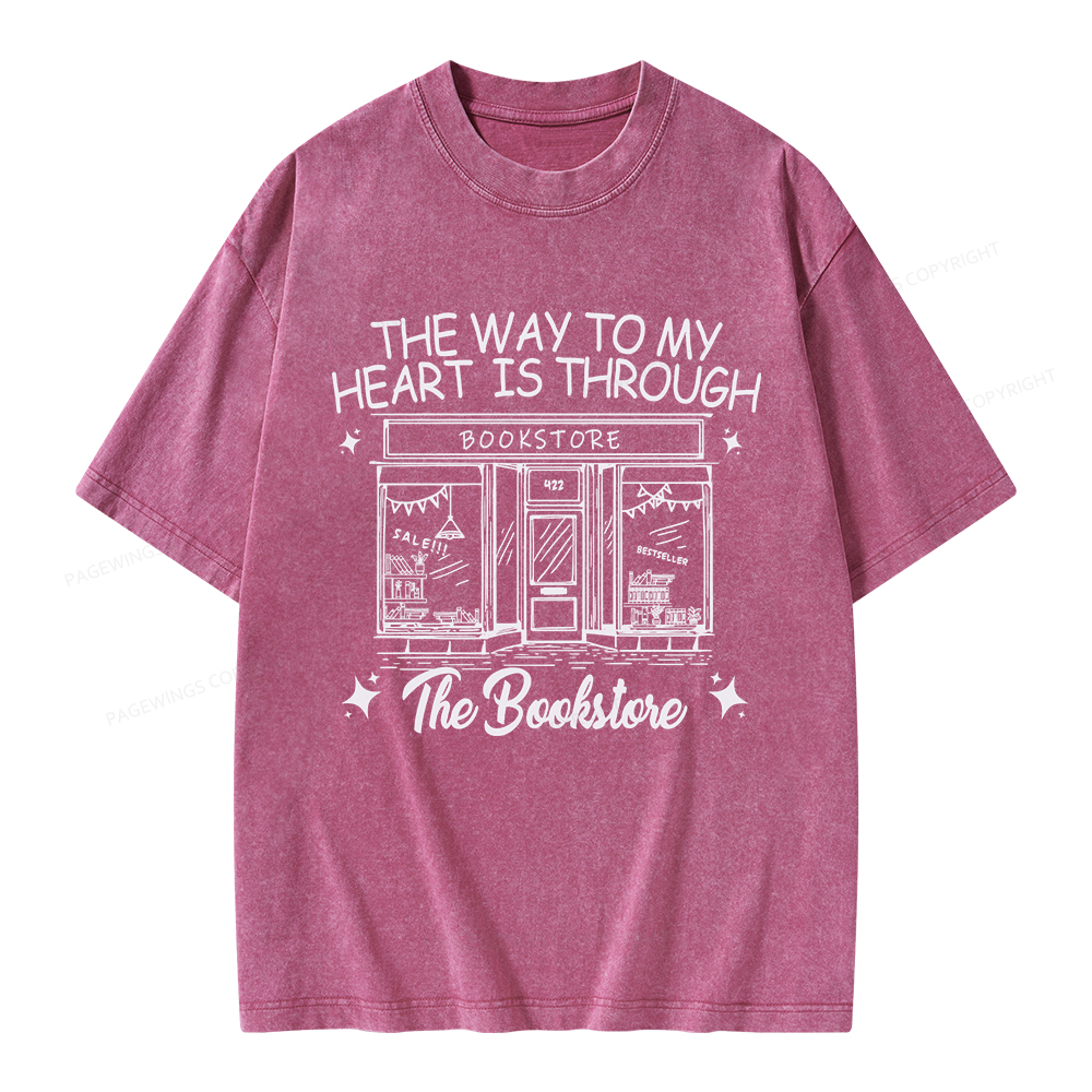 Pagewings The Way To My Heart Is Through The Bookstore Unisex Washed T-shirt