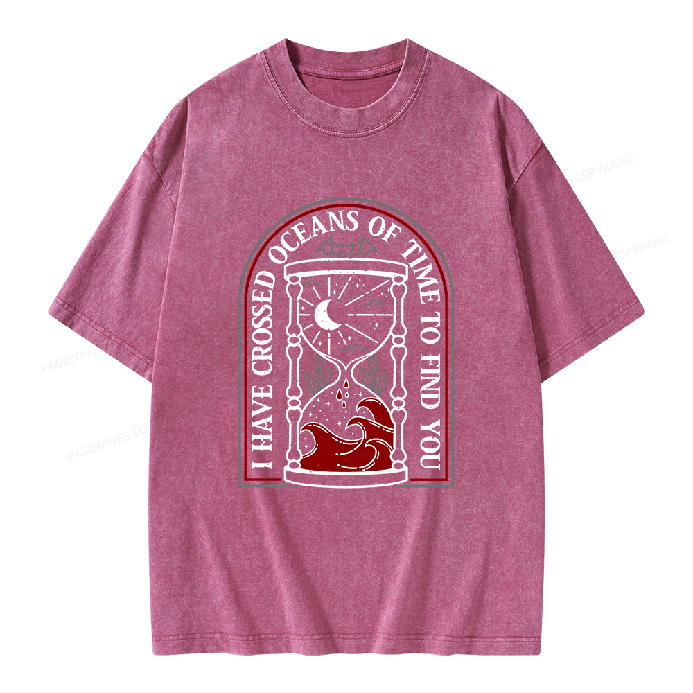 Pagewings I Have Crossed Oceans Of Time Unisex Washed T-shirt
