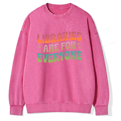 Pagewings Libraries Are For Everyone Unisex Washed Sweatshirt