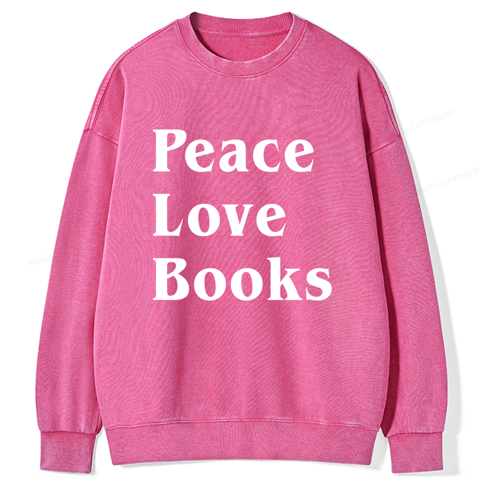 Pagewings Peace Love Books Unisex Washed Sweatshirt