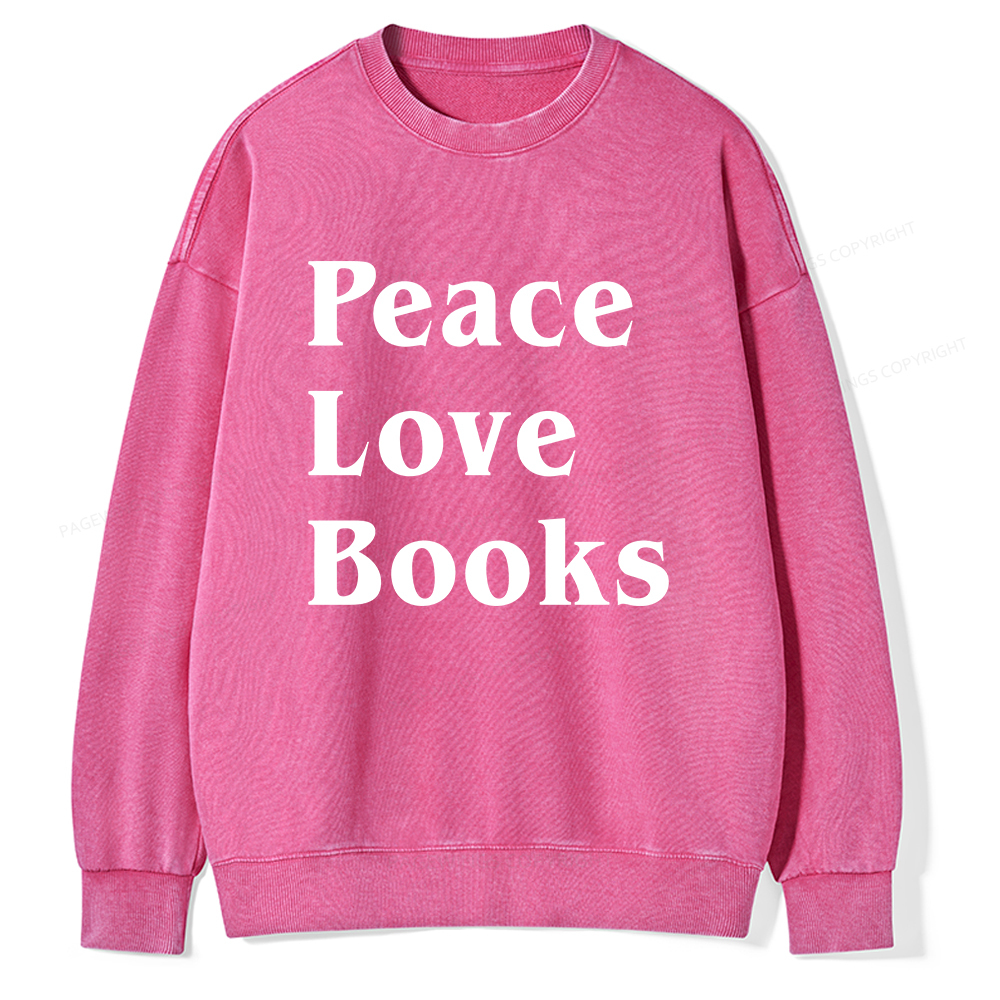 Pagewings Peace Love Books Unisex Washed Sweatshirt