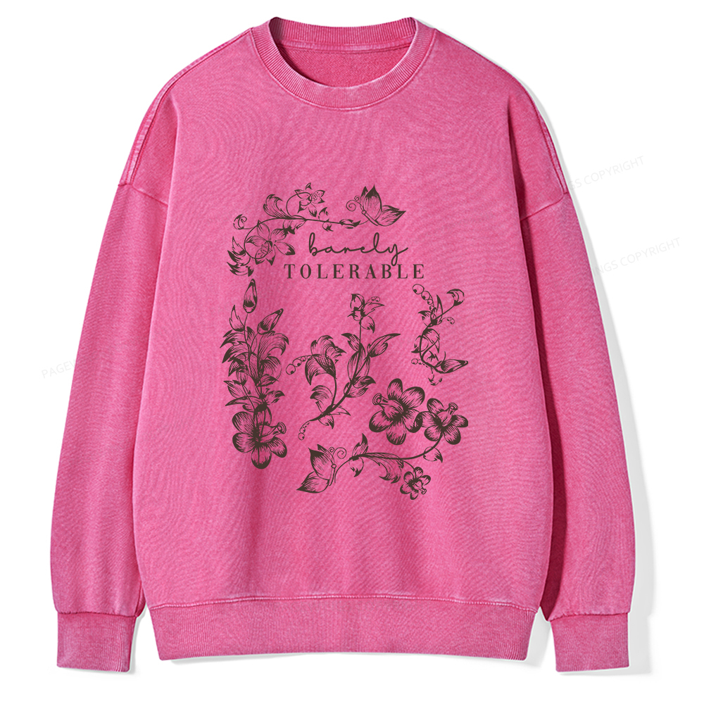 Pagewings Barely Tolerable Unisex Washed Sweatshirt