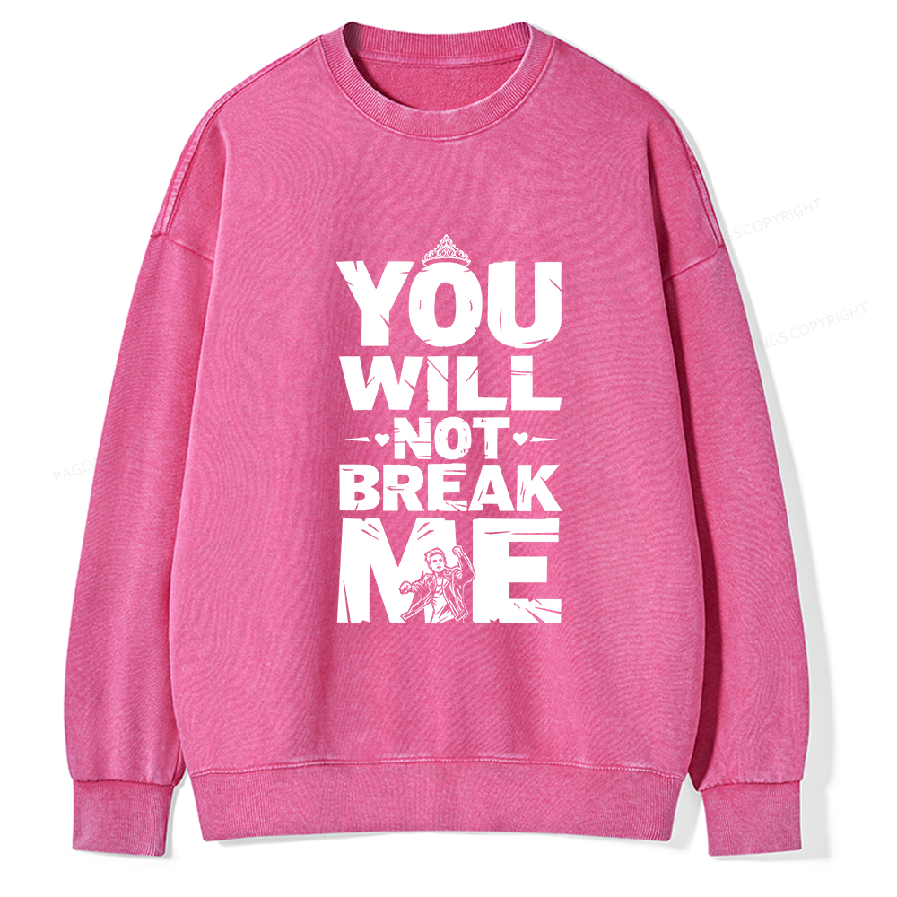 Pagewings You Will Not Break Me Unisex Washed Sweatshirt