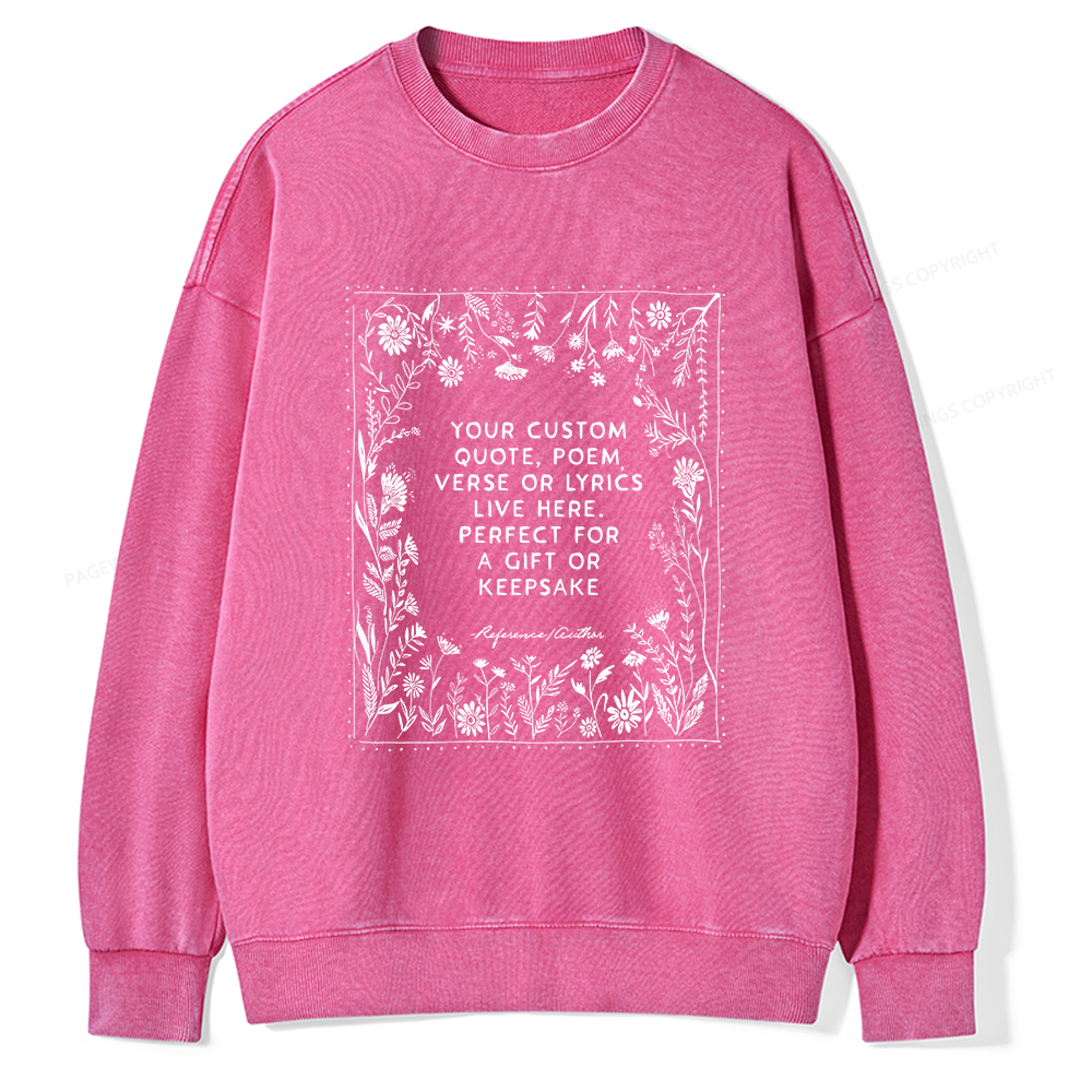 Pagewings Personalized  Quote Unisex Washed Sweatshirt