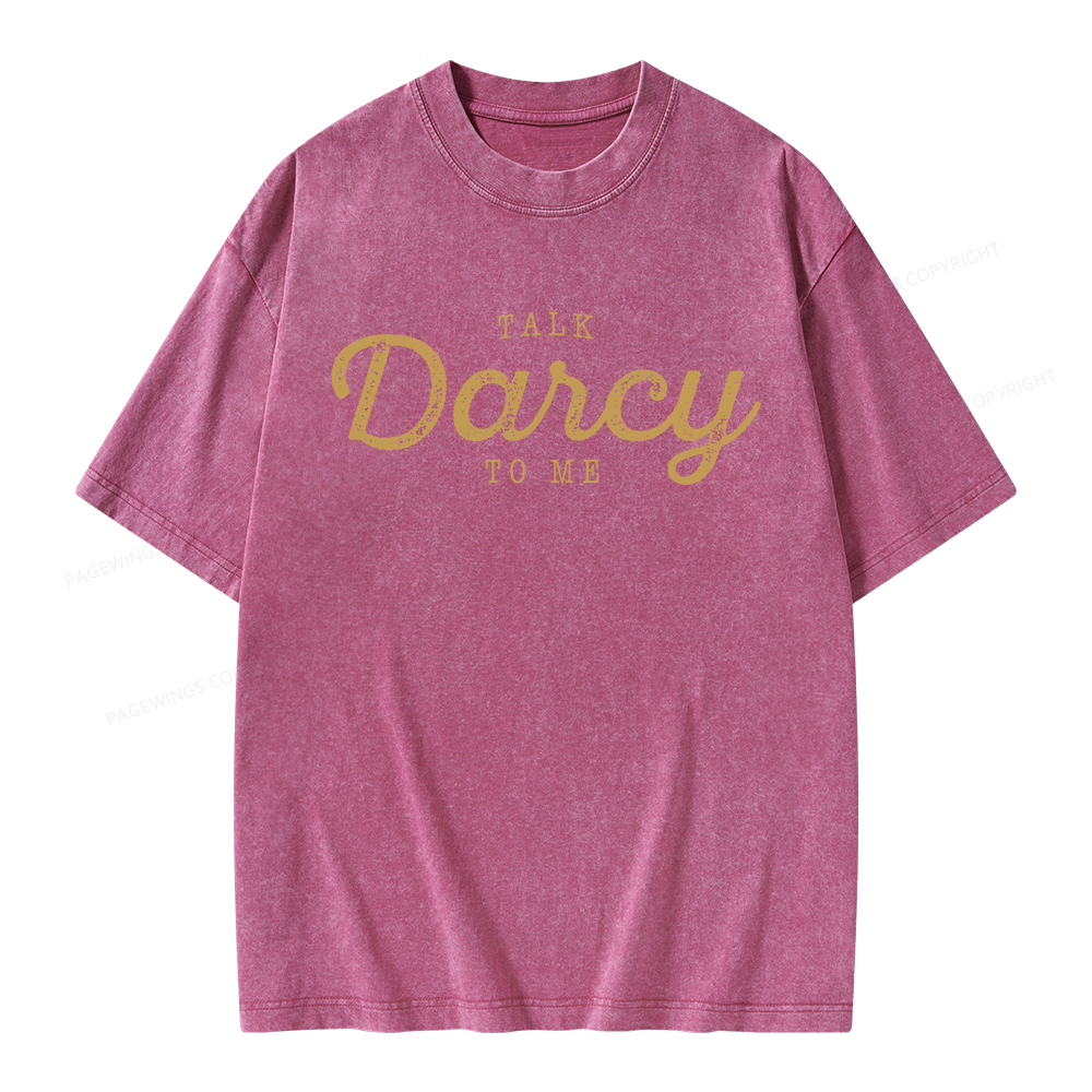 Pagewings Talk Darcy To Me Unisex Washed T-shirt