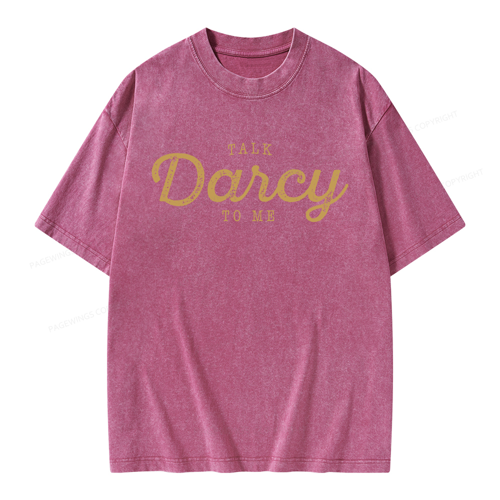 Pagewings Talk Darcy To Me Unisex Washed T-shirt