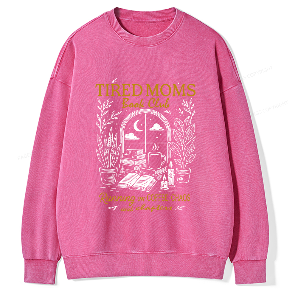 Pagewings Tired Moms Book Club Unisex Washed Sweatshirt