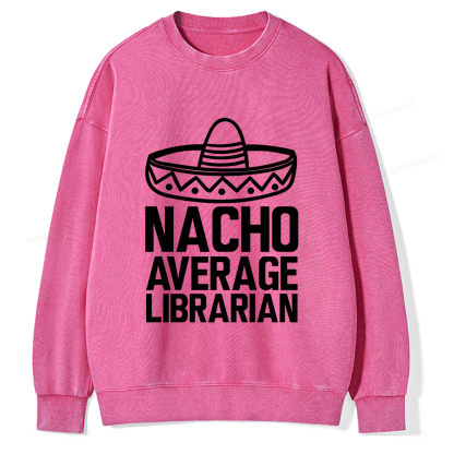 Pagewings Nacho Average Librarian Unisex Washed Sweatshirt