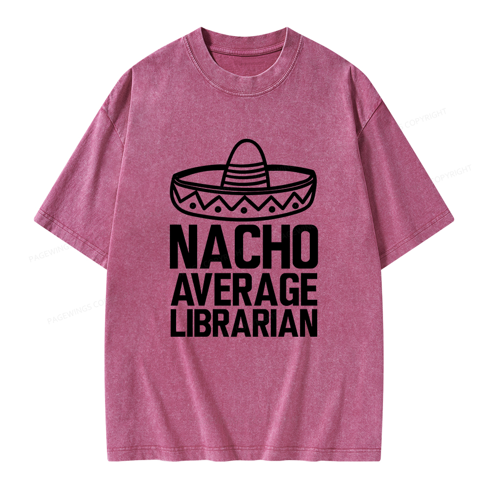 Pagewings Nacho Average Librarian Unisex Washed T-shirt
