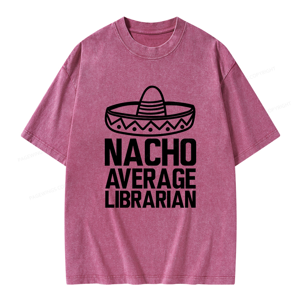 Pagewings Nacho Average Librarian Unisex Washed T-shirt