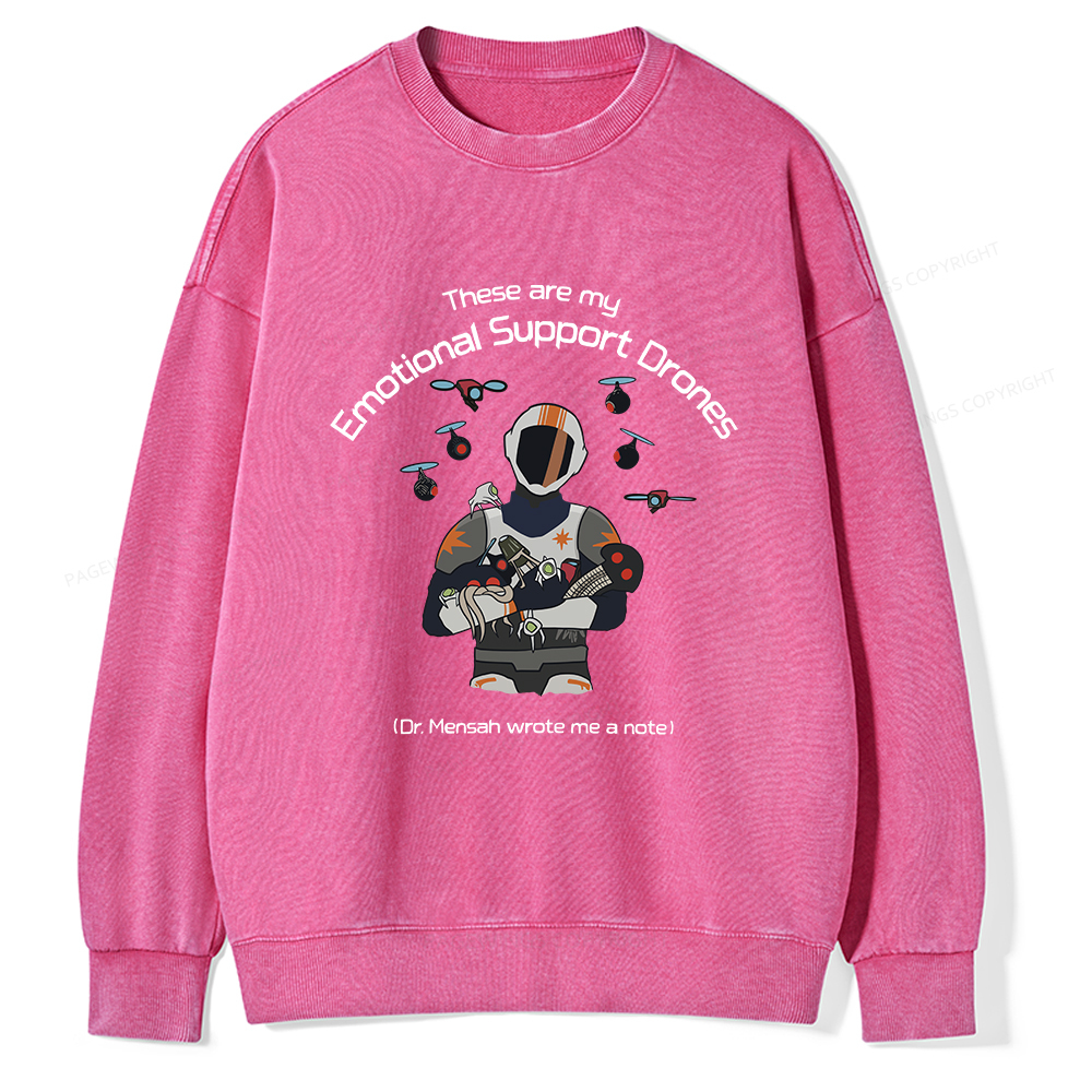 Pagewings These Are My Emotional Support Drones Unisex Washed Sweatshirt