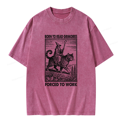 Pagewings Born to Read Grimoires Forced to Work Unisex Washed T-shirt