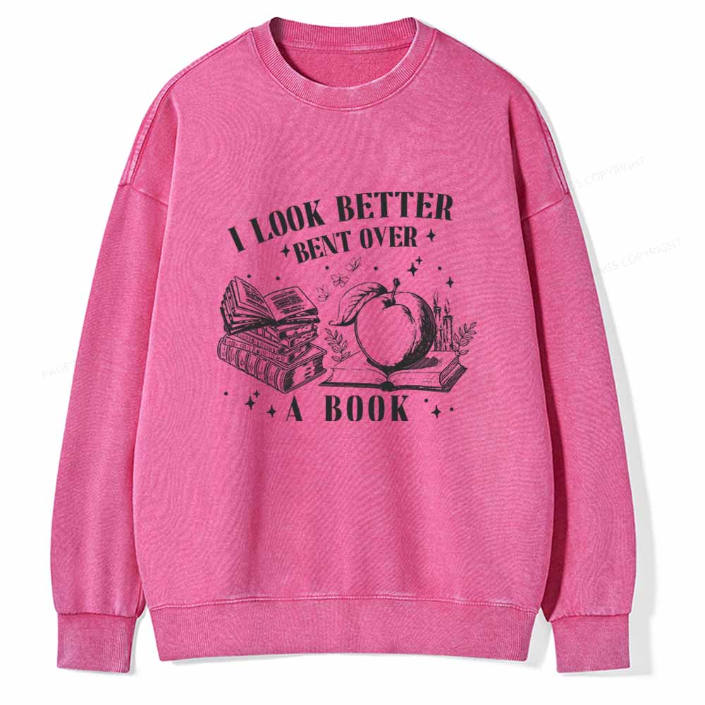 Pagewings I Look Better Bent Over A Book TShirt Unisex Washed Sweatshirt