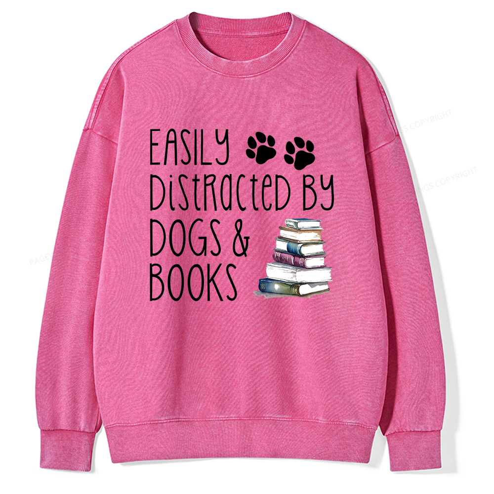 Pagewings Easily Distracted By Dogs And Books Unisex Washed Sweatshirt