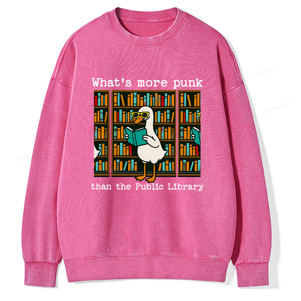 Pagewings What’s More Punk Than the Public Library Unisex Washed Sweatshirt