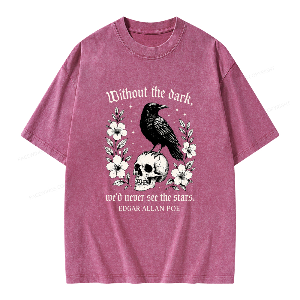 Pagewings Without The Dark Unisex Washed T-shirt