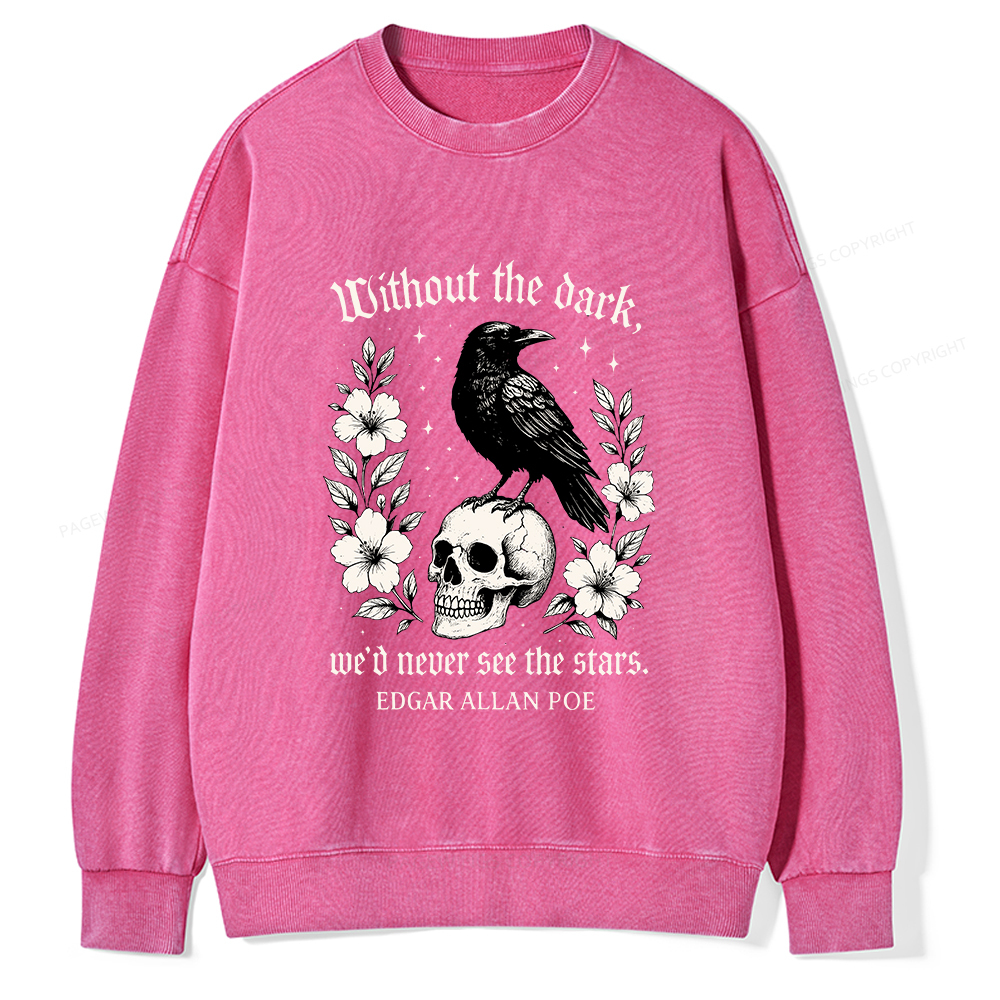 Pagewings Without The Dark Unisex Washed Sweatshirt