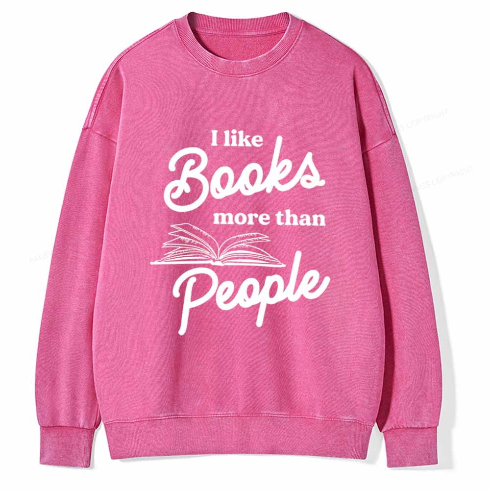 Pagewings Books More Than People Unisex Tee Unisex Washed Sweatshirt