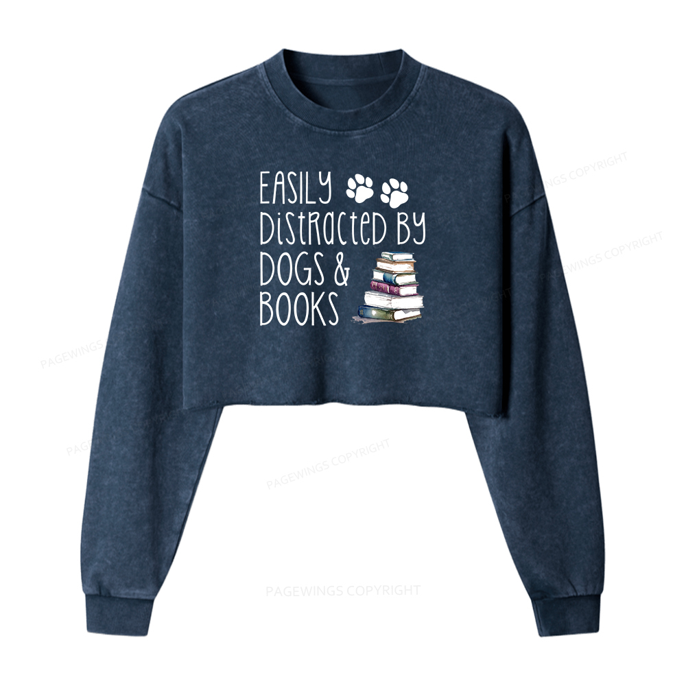Pagewings Easily Distracted By Dogs And Books Women Washed Crop Sweatshirt