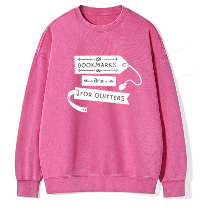 Pagewings Bookmarks Are For Quitters Unisex Tee Unisex Washed Sweatshirt
