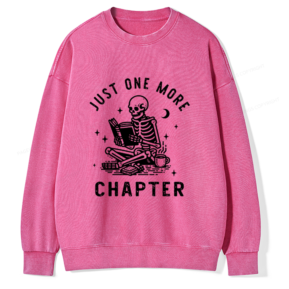 Pagewings Just One More Chapter Bookish lover Classic T-Shirt Unisex Washed Sweatshirt
