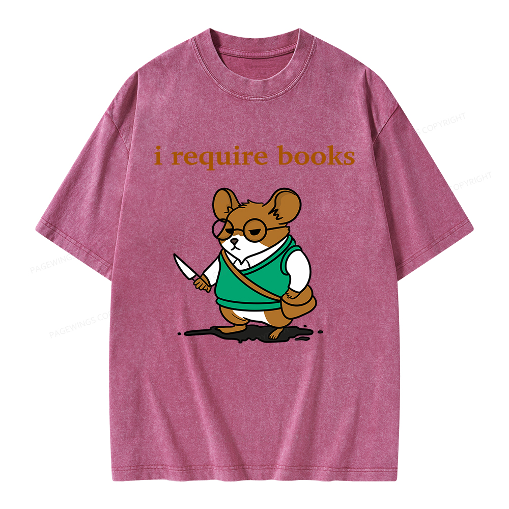 Pagewings I Require Books Unisex Washed T-shirt