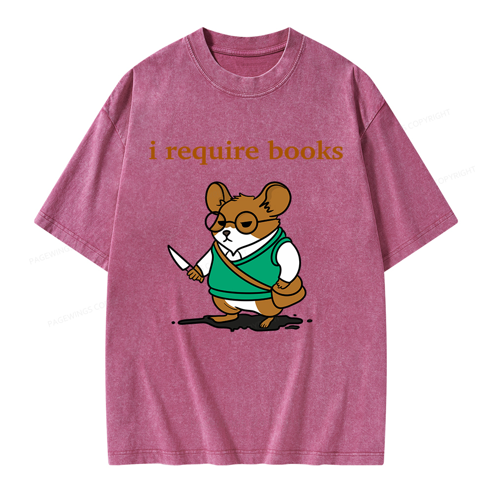 Pagewings I Require Books Unisex Washed T-shirt