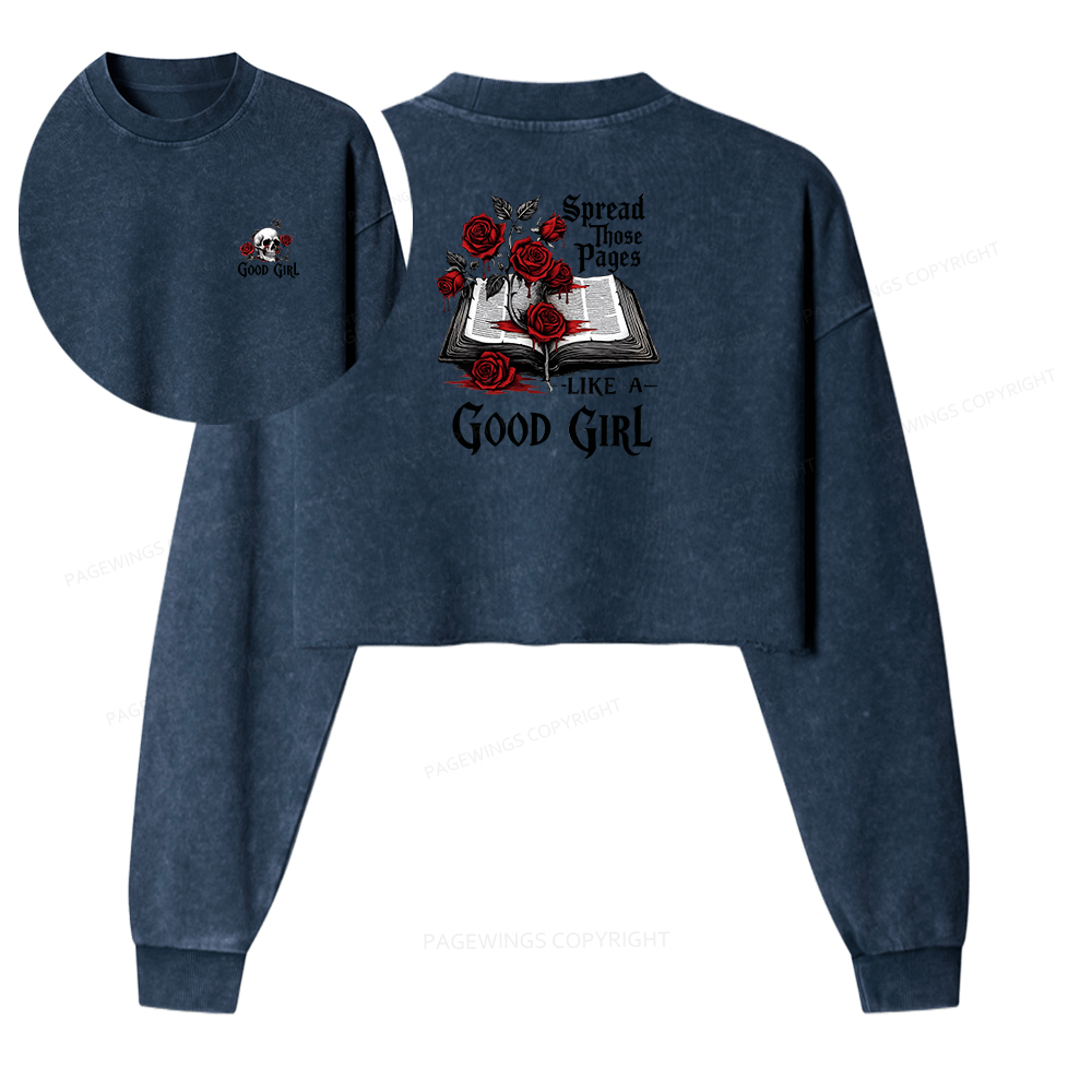 Pagewings Spread Those Pages Like a Good Girl Women Washed Crop Sweatshirt