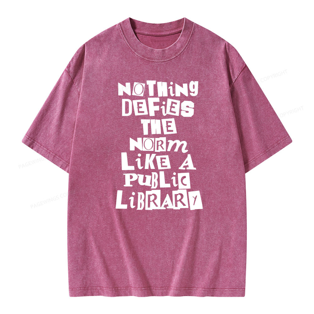 Pagewings Nothing defies the norm like a public library Unisex Washed T-shirt