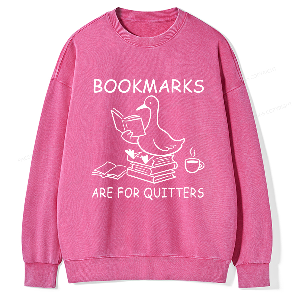 Pagewings Bookmarks Are For Quitters Unisex Washed Sweatshirt