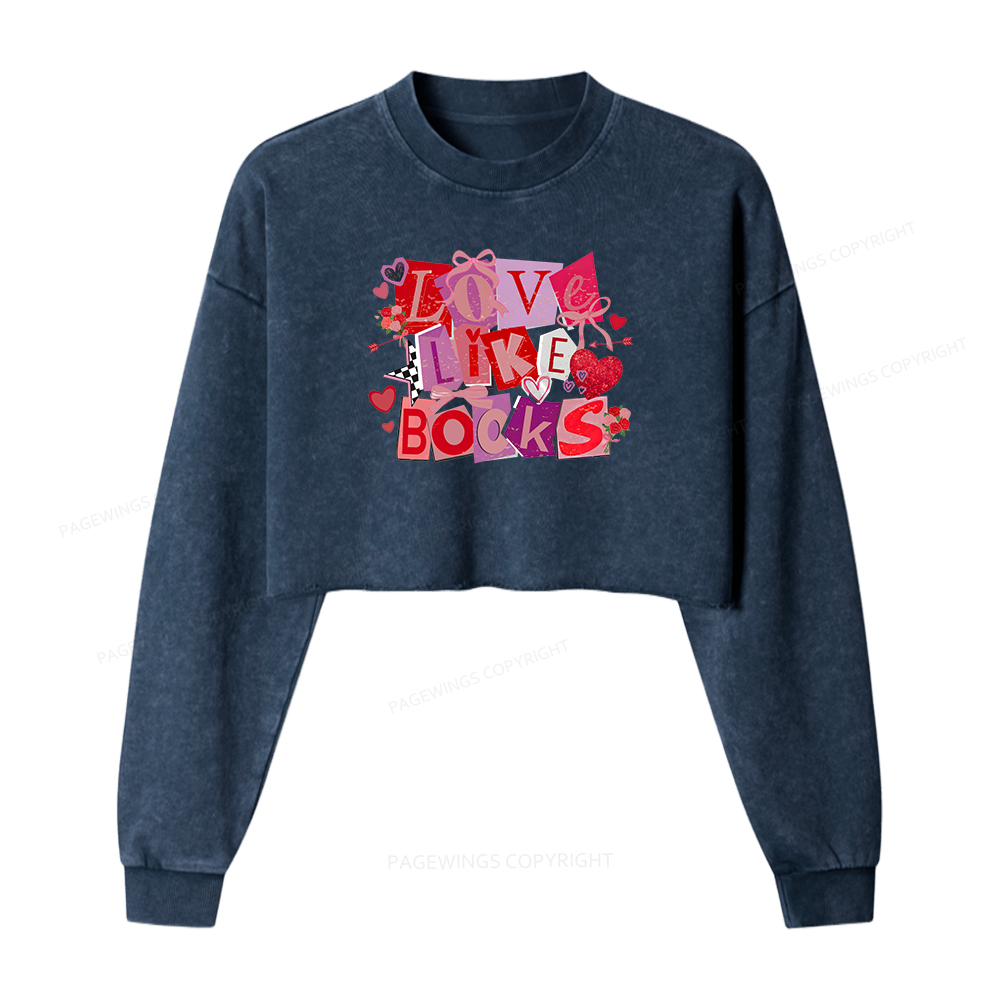 Pagewings Love Like Books Washed Crop Sweatshirt
